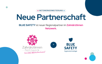 Blue Safety ist offizieller Partner des Zahnärztinnen Netzwerks