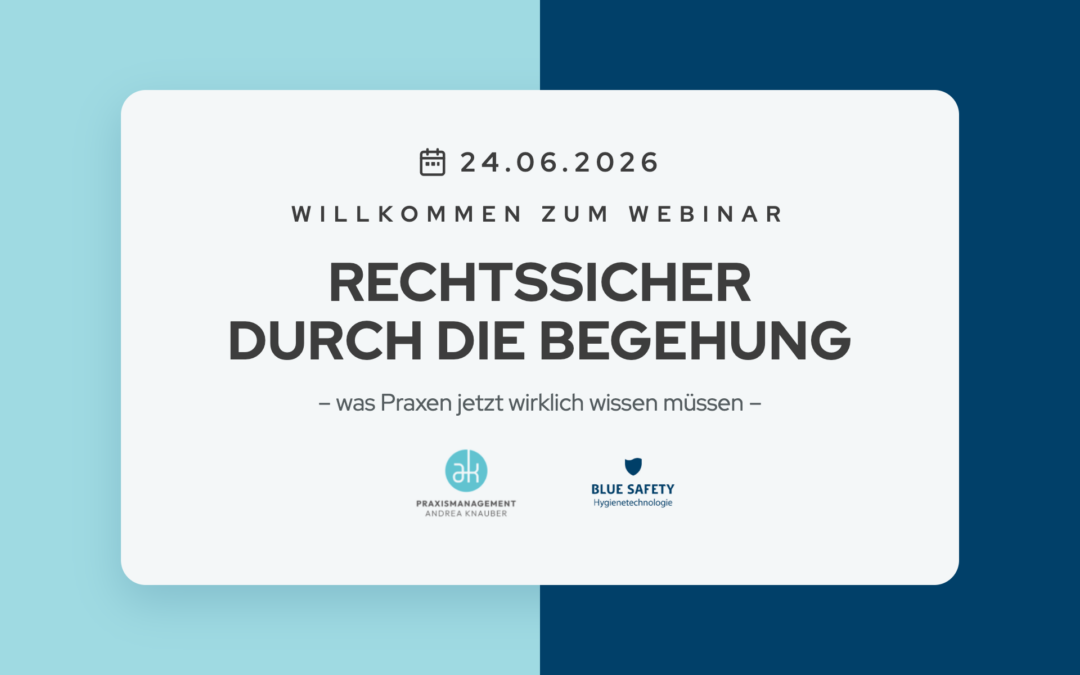 Begehung in der Zahnarztpraxis: Was jetzt zu tun ist